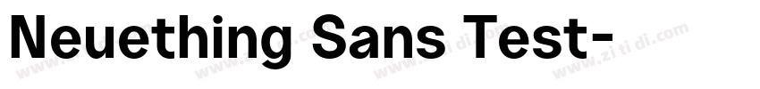 Neuething Sans Test字体转换